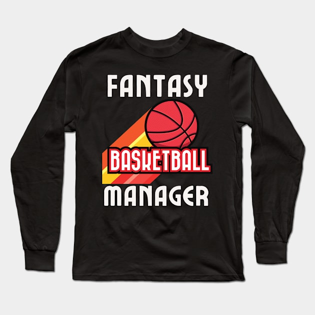 Fantasy Basketball Manager Long Sleeve T-Shirt by TeeNZ